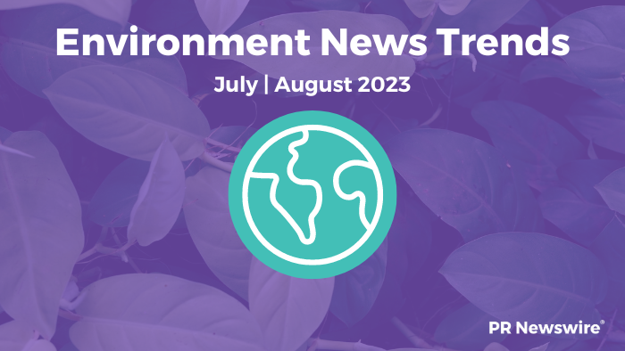 Environment News Trends, July-August 2023