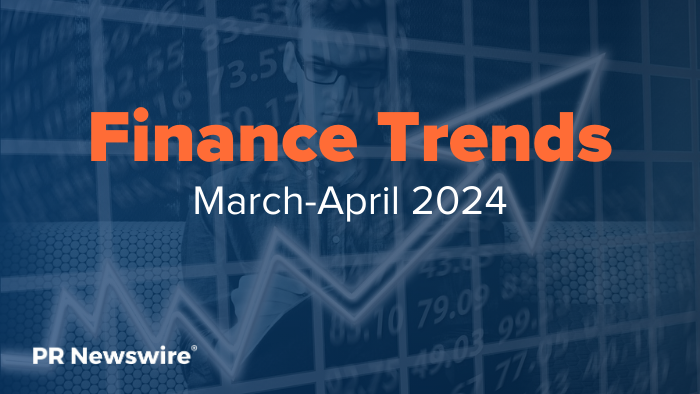 Finance News Trends, March-April 2024