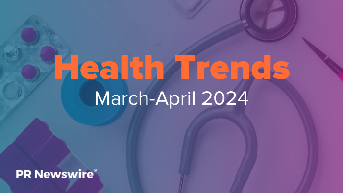 Health News Trends, March-April 2024