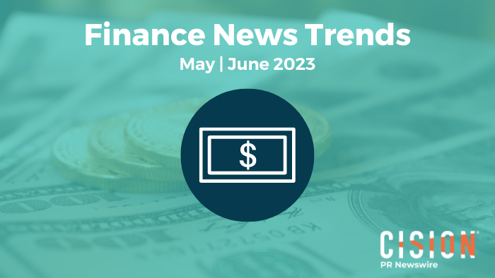 Finance News Trends, May-June 2023
